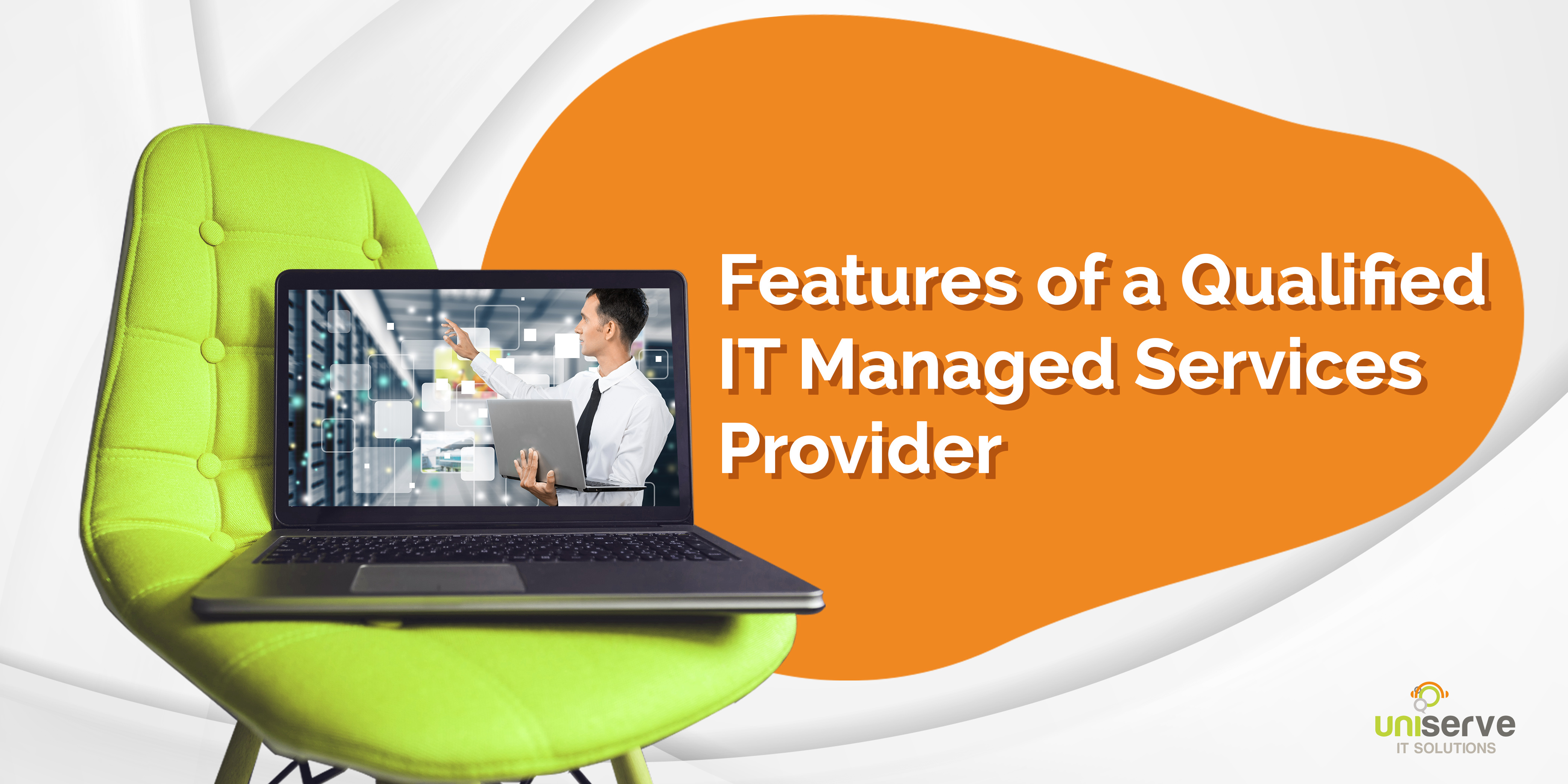 Features of a Qualified IT Managed Services Provider Header FA